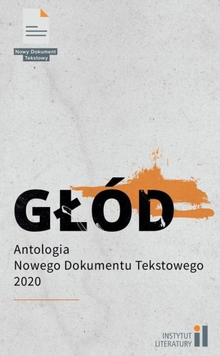 Głód. Antologia Nowego Dokumentu Tekstowego 2