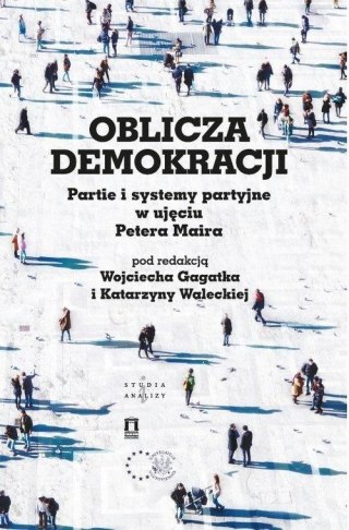 Oblicza demokracji. Partie i systemy...