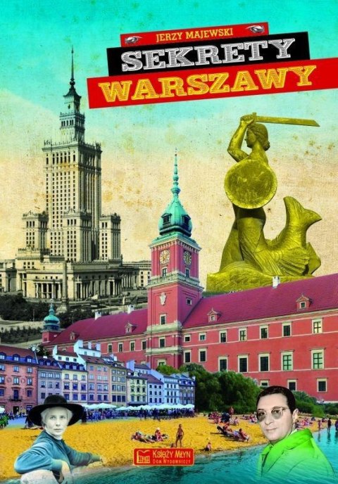 Sekrety Warszawy Sekrety Warszawy