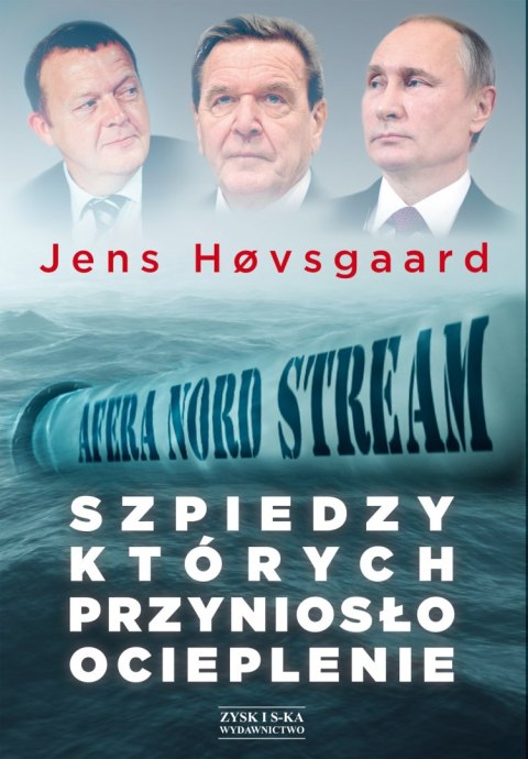 Szpiedzy których przyniosło ocieplenie afera nord stream