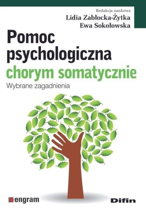 Pomoc psychologiczna chorym somatycznie Pomoc psychologiczna chorym somatycznie