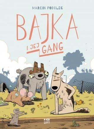 Bajka i jej gang