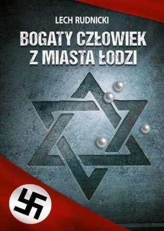 Bogaty człowiek z miasta Łodzi