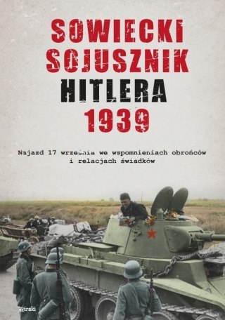 Sowiecki sojusznik Hitlera 1939