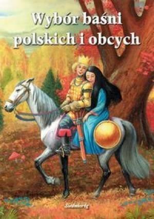 Wybór baśni polskich i obcych SIEDMIORÓG