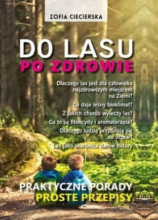 Do lasu po zdrowie