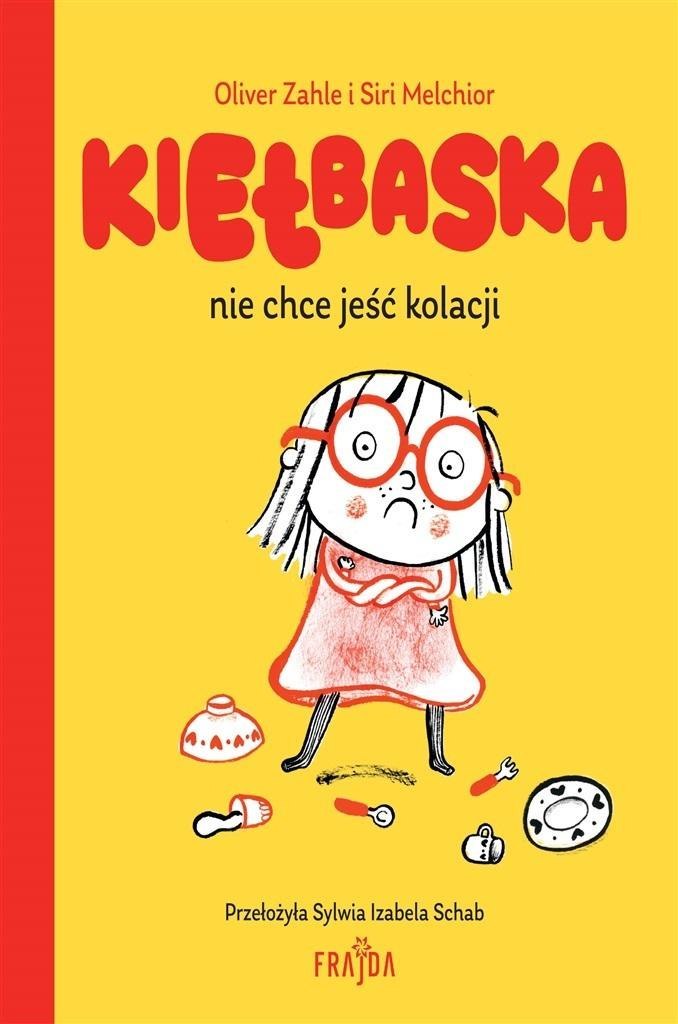 Kiełbaska nie chce jeść kolacji Kiełbaska nie chce jeść kolacji