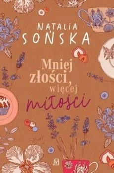 Mniej złości, więcej miłości w.2 NATALIA SOŃSKA