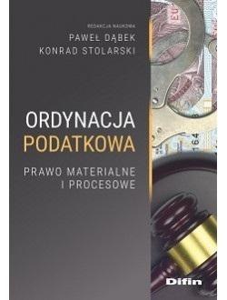 Ordynacja podatkowa. Prawo materialne i procesowe