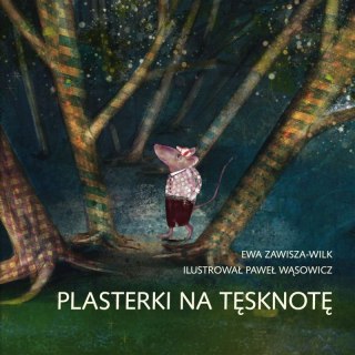 Plasterki na tęsknotę