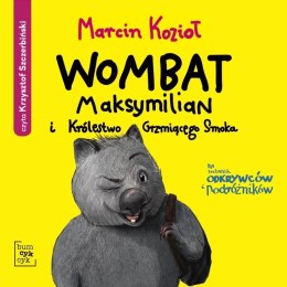 Wombat Maksymilian i Królestwo.. audiobook
