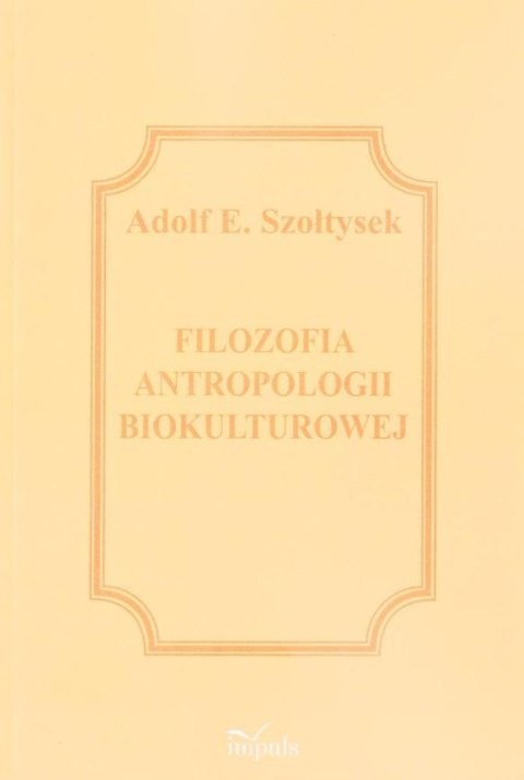 Filozofia antropologii biokulturowej