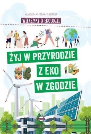 Wierszyki o ekologii. Żyj w przyrodzie z EKO w..