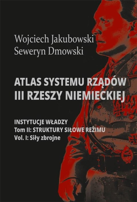 Atlas systemu rządów III Rzeszy.. T.2 cz.1