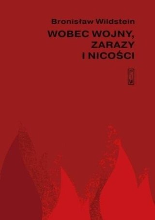 Wobec wojny, zarazy i nicości