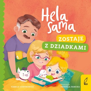 Hela sama. Zostaje z dziadkami