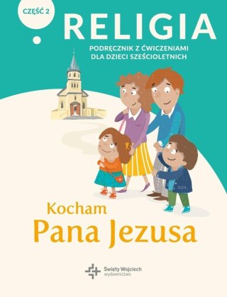 Katechizm 6-latek Kocham Pana Jezusa podr/ćw cz.2