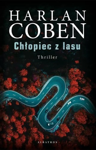 Chłopiec z lasu Harlan Coben