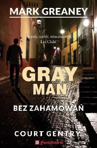 Gray Man T.3 Bez zahamowań