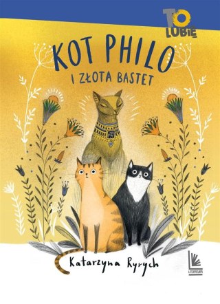 Kot Philo i złota Bastet KATARZYNA RYRYCH