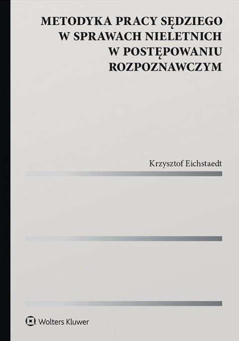 Metodyka pracy sędziego w sprawach nieletnich.. Metodyka pracy sędziego w sprawach nieletnich..