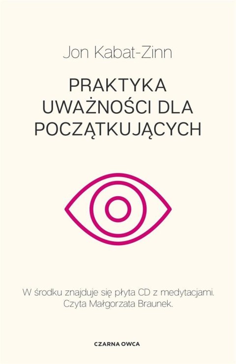 Praktyka uważności dla początkujących Praktyka uważności dla początkujących