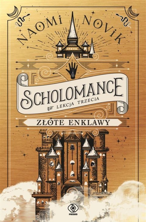 Scholomance (Lekcja trzecia). Złote enklawy Scholomance (Lekcja trzecia). Złote enklawy