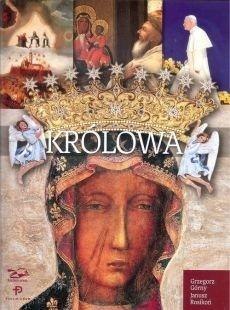 Królowa. Matka Boża z Jasnej Góry.