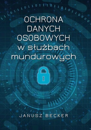 Ochrona danych osobowych w służbach mundurowych