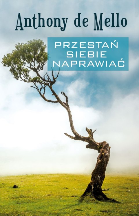 Przestań siebie naprawiać wyd. 2023