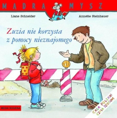 Mądra Mysz. Zuzia nie korzysta z pomocy..