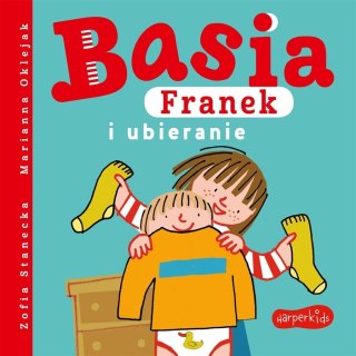 Basia, Franek i ubieranie