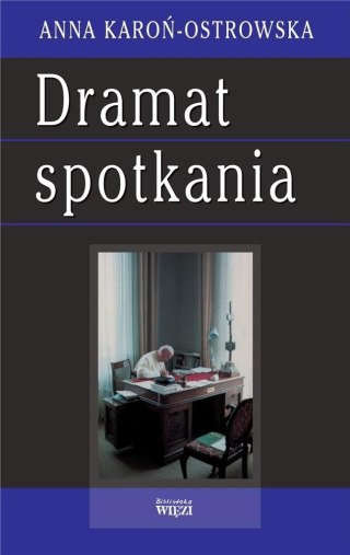 Dramat spotkania