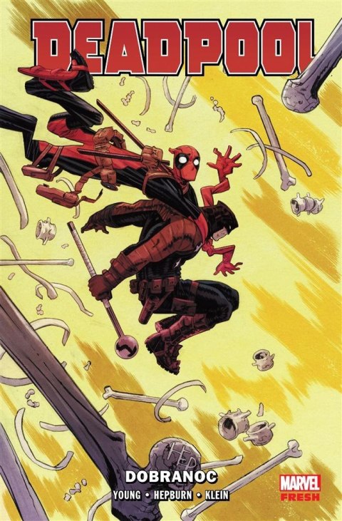 Deadpool T.2 Dobranoc Deadpool T.2 Dobranoc