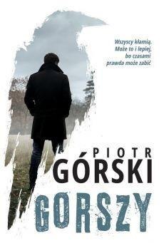 Komisarz Kruk T.2 Gorszy PIOTR GÓRSKI