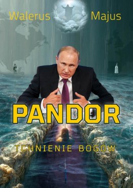 Pandor - tchnienie bogów