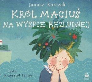 Król Maciuś na wyspie bezludnej audiobook