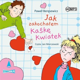 Jak zakochałem Kaśkę Kwiatek audiobook