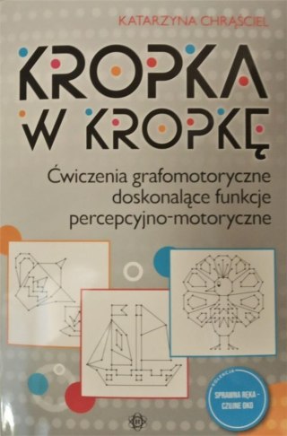 Kropka w kropkę. Ćwiczenia grafomotoryczne...