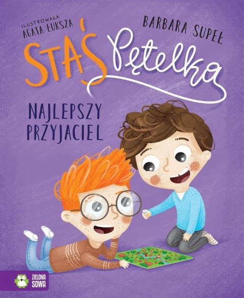 Staś Pętelka. Najlepszy przyjaciel