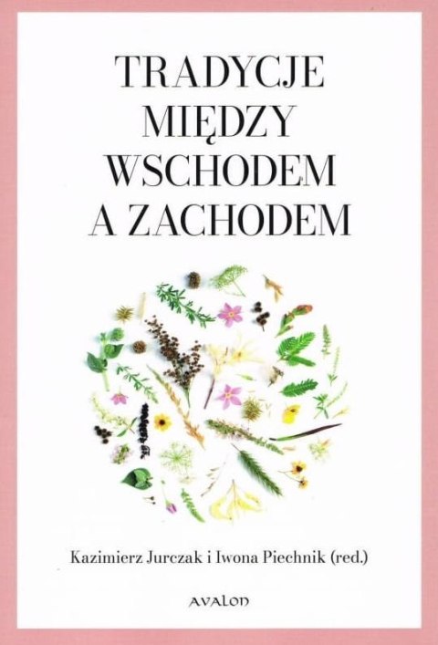 Tradycje Między Wschodem A Zachodem