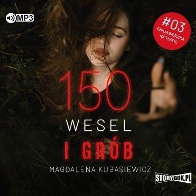 150 wesel i grób audiobook 150 wesel i grób audiobook