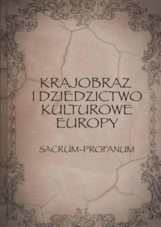 Krajobraz i dziedzictwo kulturowe Europy