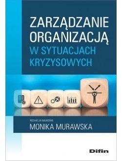 Zarządzanie organizacją w sytuacjach kryzysowych