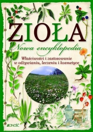 Zioła. Nowa encyklopedia