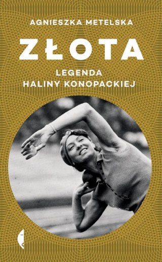 Złota. Legenda Haliny Konopackiej