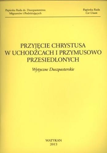 Przyjęcie Chrystusa w uchodźcach i przymusowo... Przyjęcie Chrystusa w uchodźcach i przymusowo...