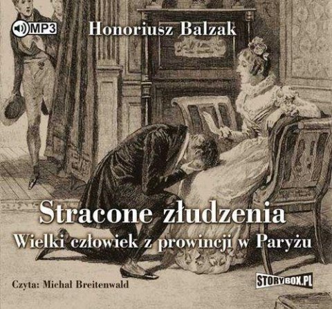 Stracone złudzenia. Wielki człowiek... audiobook Stracone złudzenia. Wielki człowiek... audiobook
