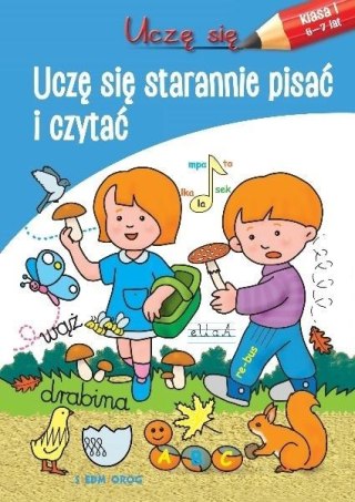 Uczę się. Uczę się starannie pisać i czytać