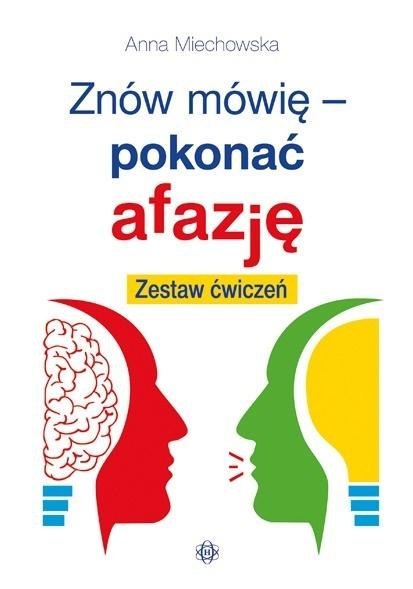 Znów mówię - pokonać afazję. Zestaw ćwiczeń